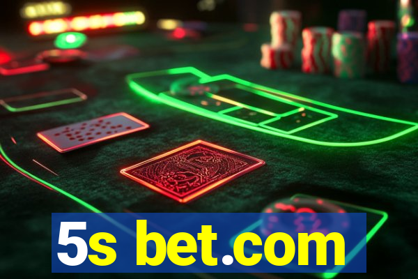 5s bet.com